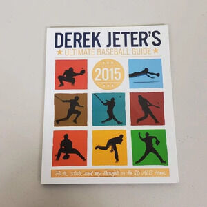 Derek Jeter's‎ Ultimate Baseball Guide 2015